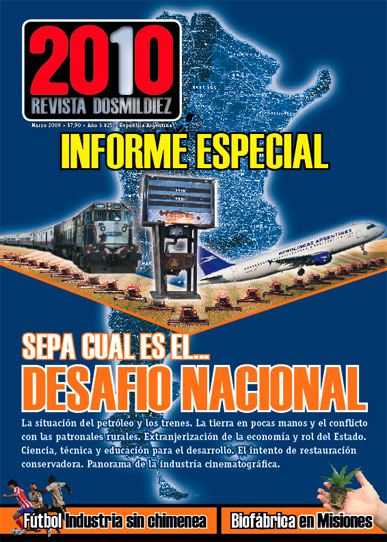 INFORME ESPECIAL: SEPA C&Uacute;AL ES EL DESAFIO NACIONAL REVISTA 2010